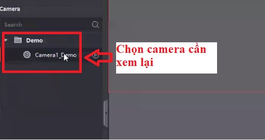 Chọn camera cần xem lại trên phần mềm IVMS 4200